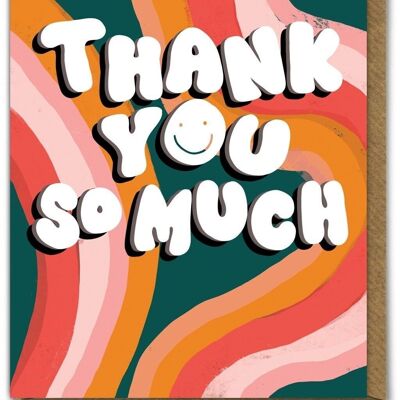 Thank You Card - Thank You So Much