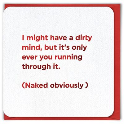 Dirty Mind-VALENTINES CARD