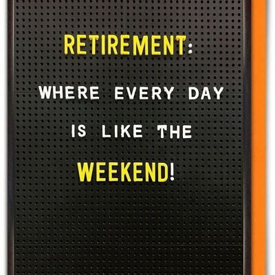 La retraite comme la carte de retraite drôle de week-end