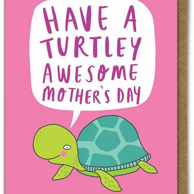 Turtley Awesome Muttertag Lustige Muttertagskarte