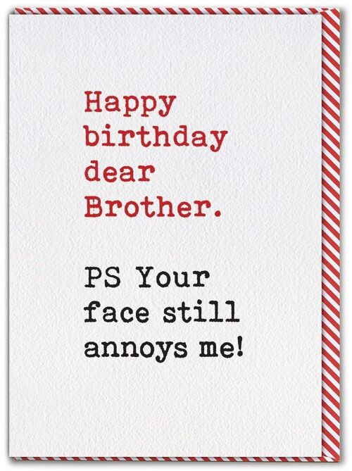 Brother Face Annoys Me Funny Brother Card