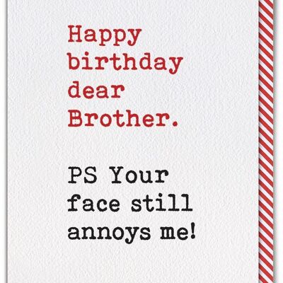 Brother Face Annoys Me Funny Brother Card