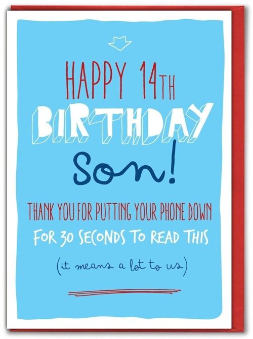 Funny Age Card - 14 Son Phone Down by Brainbox Candy