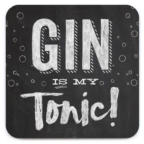 Gin Is My Tonic Coaster