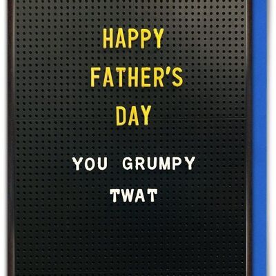 Grumpy Twat Fathers Day Tarjeta divertida del día del padre