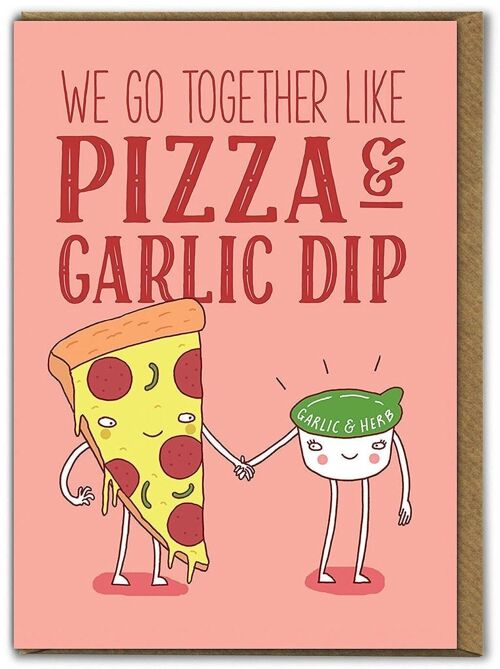 Pizza And Dip Funny Birthday Card