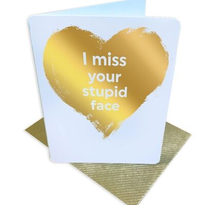 Miss Your Stupid Face Funny Missing You Small Card