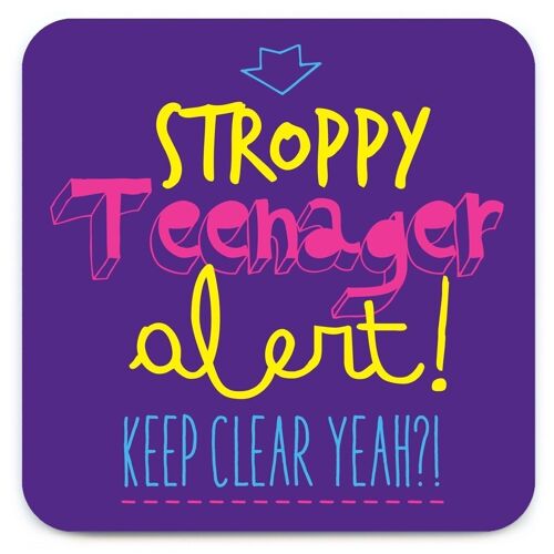 Stroppy Teenager Coaster