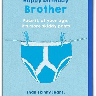 Carte Brother Skiddy Pants Funny Brother