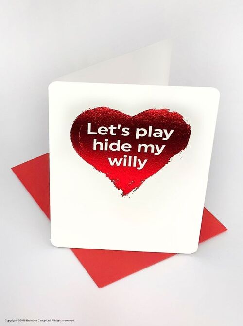 Hide My Willy Funny Valentines Small Card