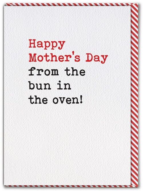 Funny Mother's Day Card - From The Bun In The Oven