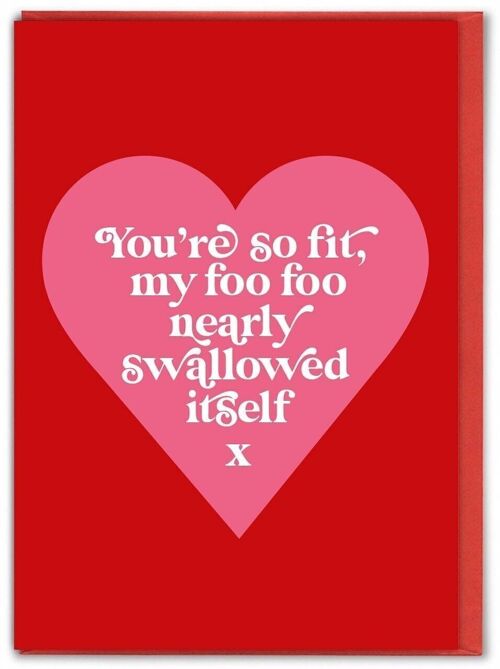 Funny Valentines Card - Foo Foo Swallow