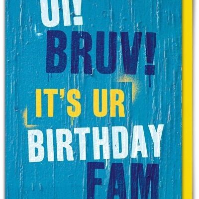 Oi Bruv It's Your Birthday Fam Funny Brother Card by Brainbox Candy