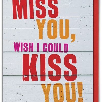 Miss You Wish I Could Kiss You Funny Missing You Card