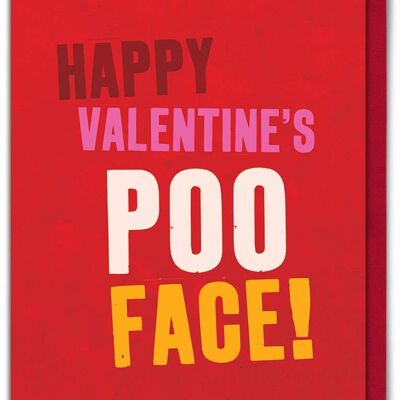 Biglietto di San Valentino divertente con faccia di cacca di San Valentino
