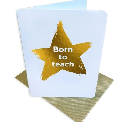 Born To Teach Thank You Teacher Small Card