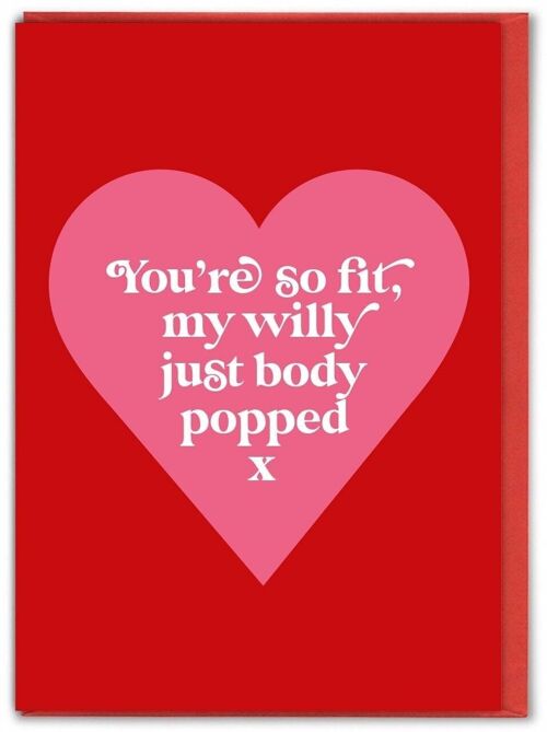 Funny Valentines Card - Willy Body Pop