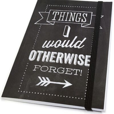 Things I would otherwise forget Notebook A6 Notebook