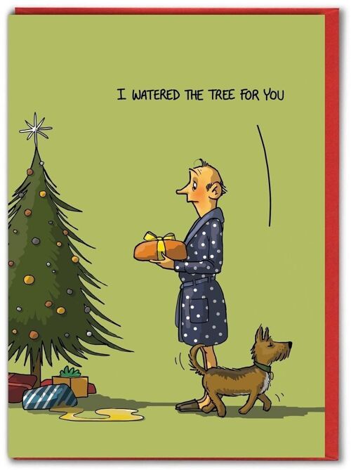 Funny Christmas Card - Watered The Tree by Brainbox Candy