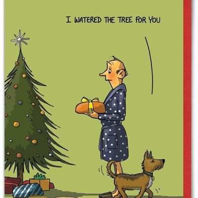 Funny Christmas Card - Watered The Tree by Brainbox Candy
