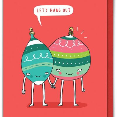 Let's Hang Out Funny Christmas Card