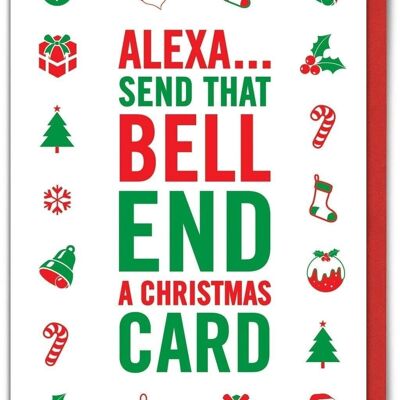 Biglietto di Natale divertente - Alexa Invia il biglietto di Natale Bell End di Brainbox Candy