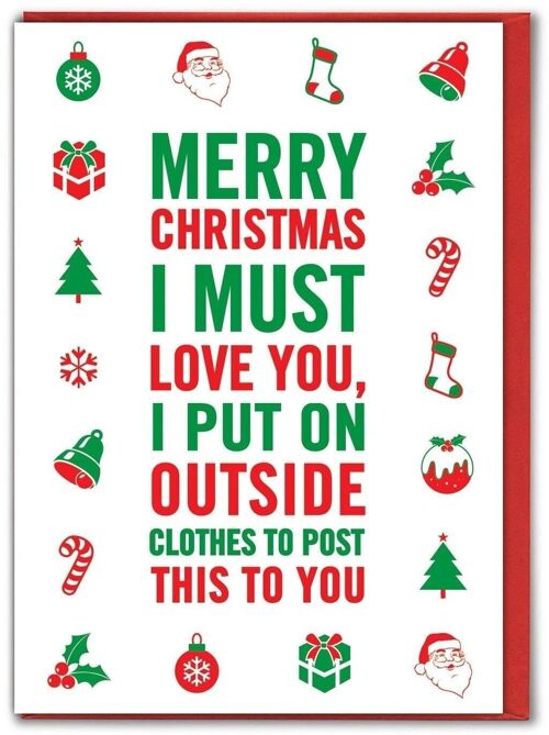 Funny Christmas Card - I Must Love You by Brainbox Candy