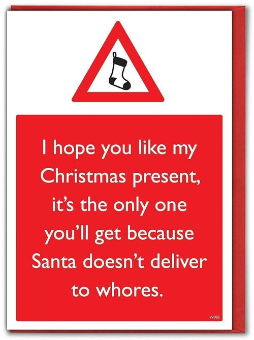 Santa Doesn't Deliver To Whores Rude Christmas Card