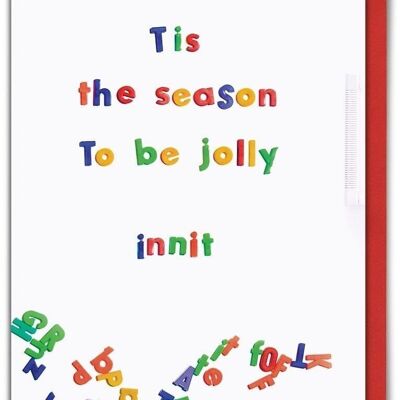 Xmas Tis Season Innit Funny Christmas Card