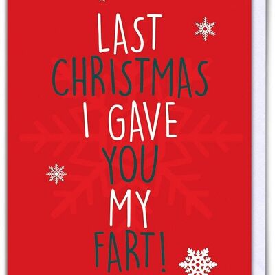 Last Christmas Fart Funny Christmas Card