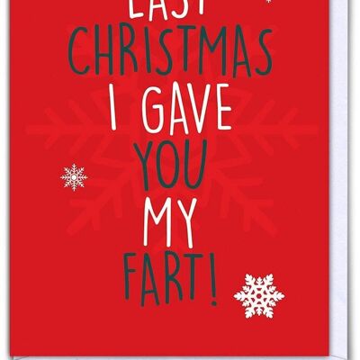 Last Christmas Fart Funny Christmas Card
