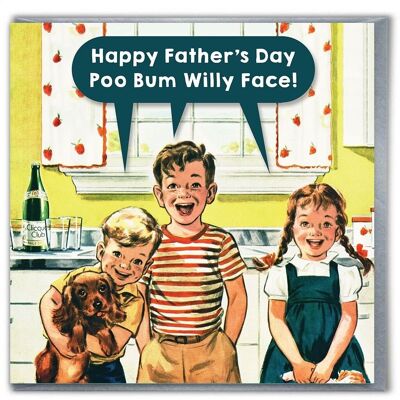Funny Father's Day Card - Father's Day Poo Bum Willy Face