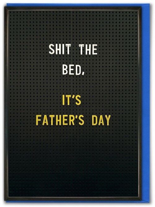 Funny Father's Day Card - Father's Day Shit The Bed