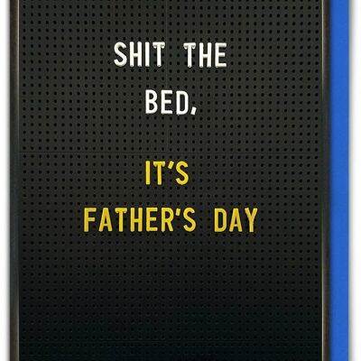 Funny Father's Day Card - Father's Day Shit The Bed