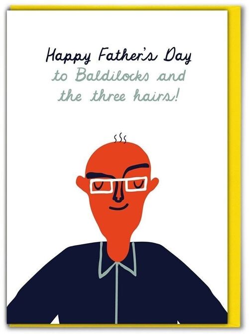 Funny Father's Day Card - Father's Day Baldilocks