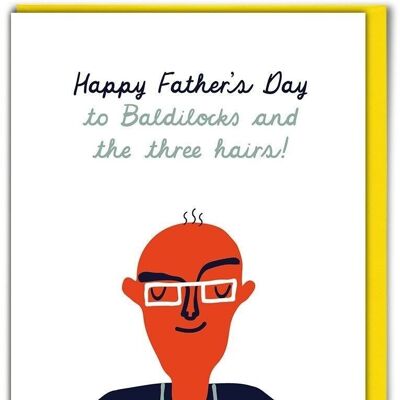 Funny Father's Day Card - Father's Day Baldilocks