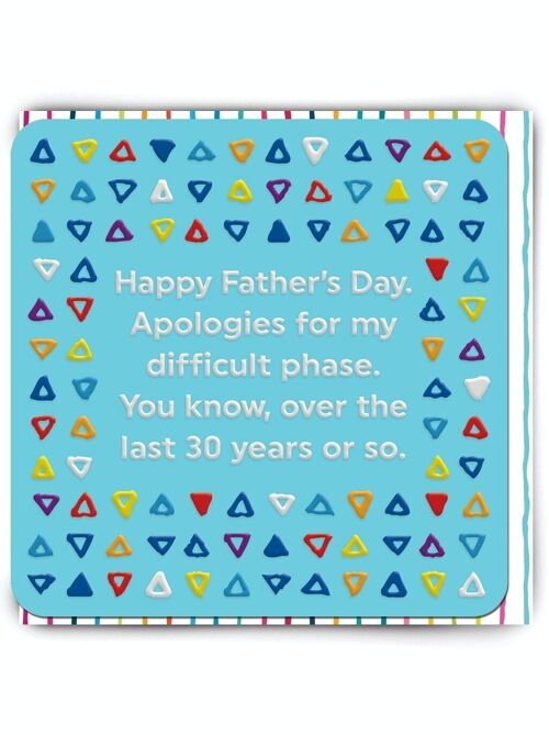Funny Father's Day Card - Father's Day Difficult Phase