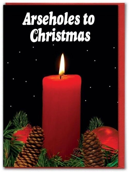 Arseholes Christmas Card