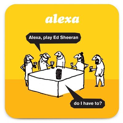 Sous-verre drôle - Alexa