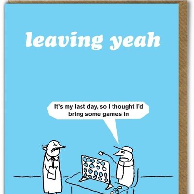 Funny Leaving Card - Last Day by Modern Toss