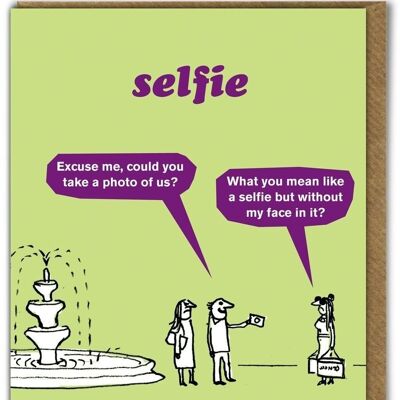 Carte d'anniversaire amusante - Selfie par Modern Toss