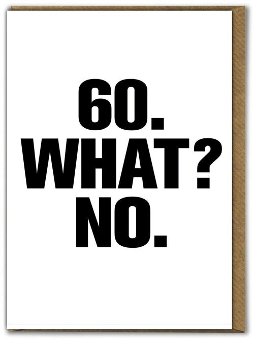 Funny Card - 60 What No