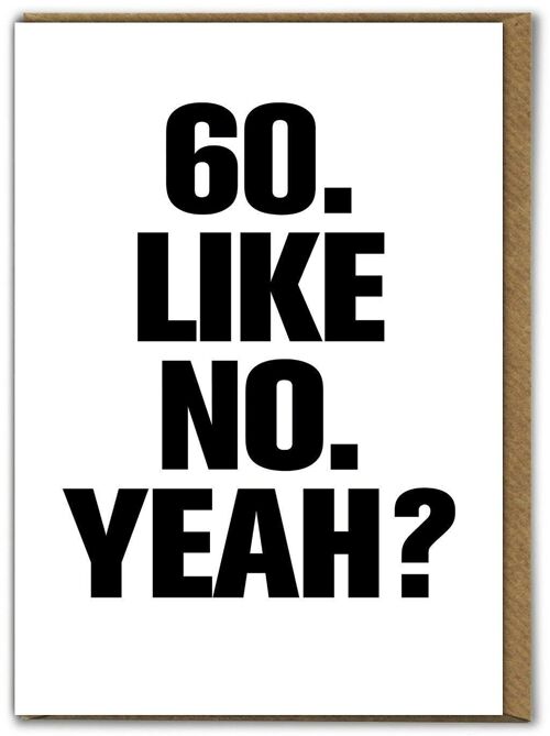Funny Card - 60 Like No Yeah