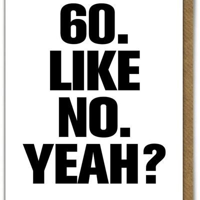 Tarjeta divertida - 60 Like No Yeah