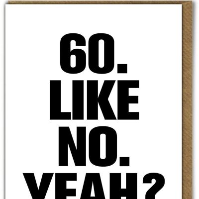 Lustige Karte - 60 Like No Yeah