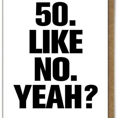Tarjeta divertida - 50 Like No Yeah
