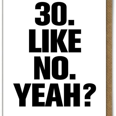 Tarjeta divertida - 30 Like No Yeah
