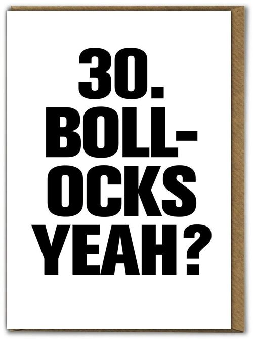 Funny Card - 30 Bollocks yeah
