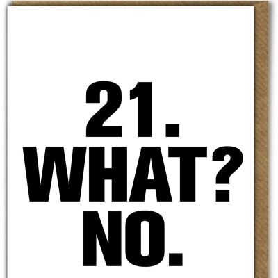 Funny Card - 21 What No