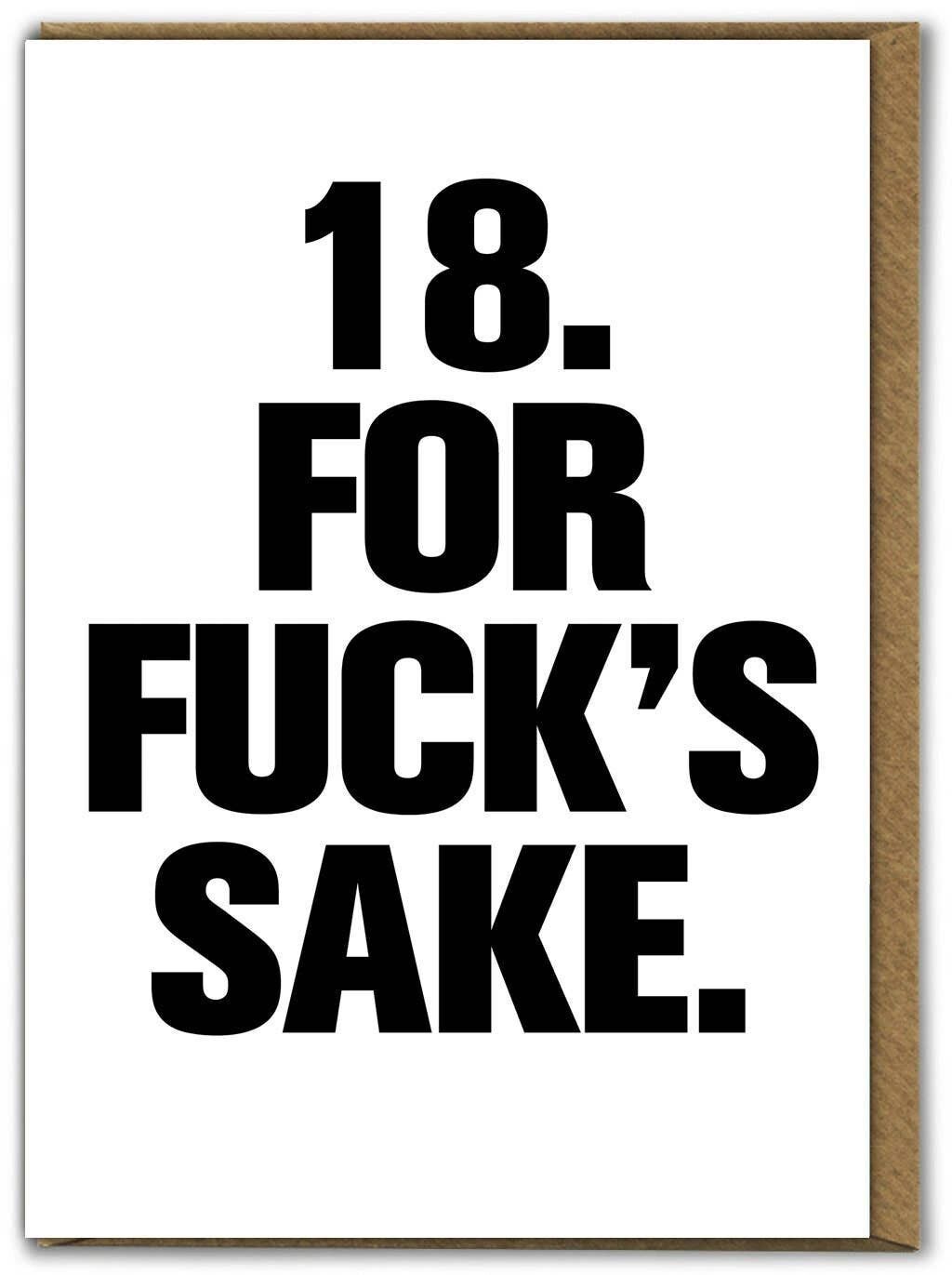 Funny Card - 18 For Fucks Sake